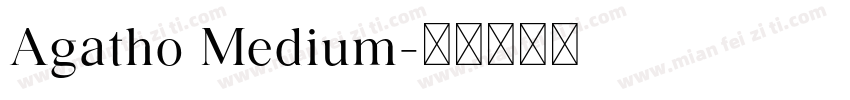 Agatho Medium字体转换
